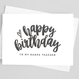 Happy Birthday to MY Dance Teacher Printable Card - A2 -  Instant Download