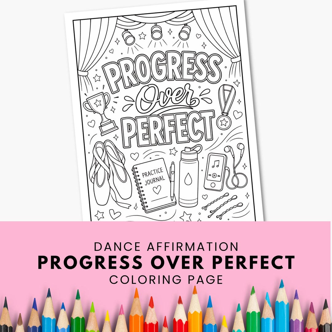 Progress Over Perfect Dance Coloring Page, Printable Dancer Affirmation ...