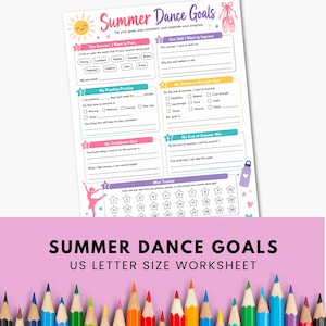 May include: A pink A4-size worksheet titled "Summer Dance Goals" with colourful pencils at the bottom. The worksheet includes sections for setting goals, practice, and tracking progress. The top has a sun and ballet shoes.