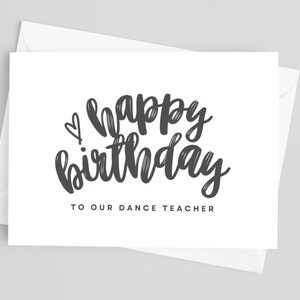 Happy Birthday to OUR Dance Teacher Printable Card - A2 -  Instant Download