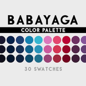 Babayaga Color Palette For Procreate, Adobe Photoshop, Adobe Illustrator, Affinity Designer, Affinity Photo