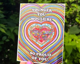 Younger You would be So Proud of You Card, LGBTQIA+, Coming Out , Graduation, Holiday, Anniversary, Celebration, Birthday