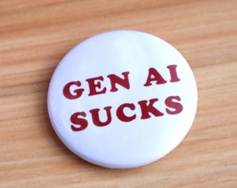 Generative AI Sucks Pin Badge Button