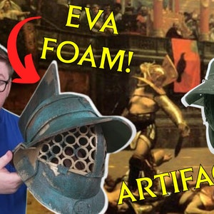 May include: A person holds a green and brown gladiator helmet made of foam. The helmet has a metal mesh face guard. The text "EVA FOAM!" is written above the helmet. A photo of a gladiator helmet from a movie is shown in the background with the text "ARTIFACT" written below it.