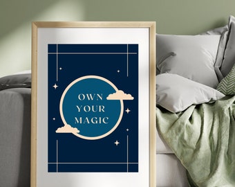 Own Your Magic - Printable Artwork - Positive Affirmation