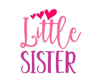 Little Sister SVG Sibling Kids Child SVG EPS Dxf Cut File Set - Etsy