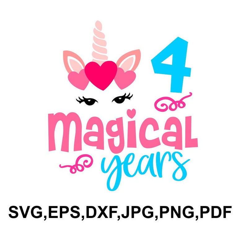 Download Fourth birthday magical years svg file 4yrs old magical | Etsy