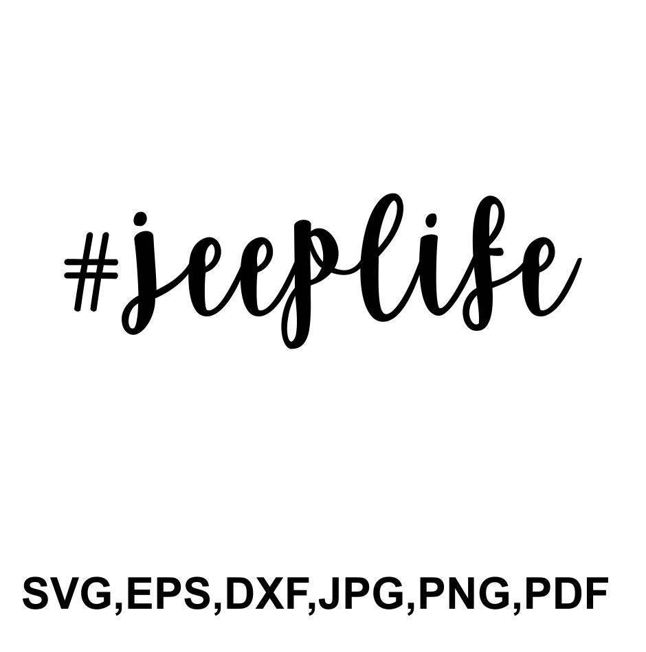Free Free Jeep Life Svg 403 SVG PNG EPS DXF File