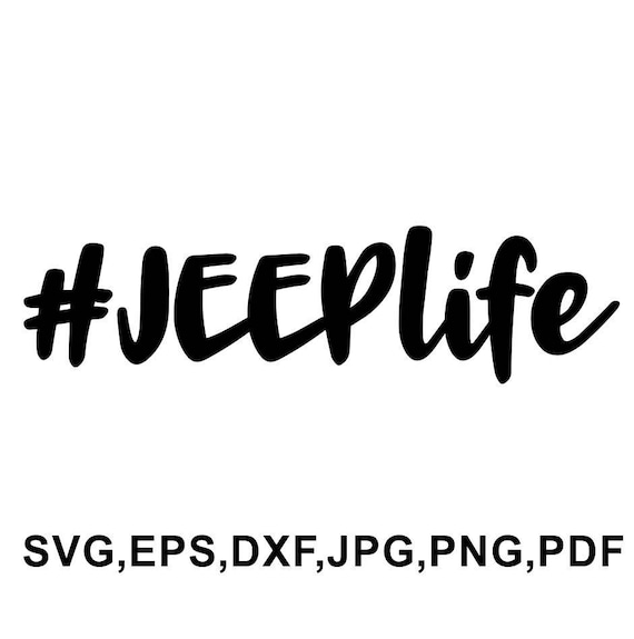 Jeep life svg file jeep life hashtag thsirt design jeep Etsy