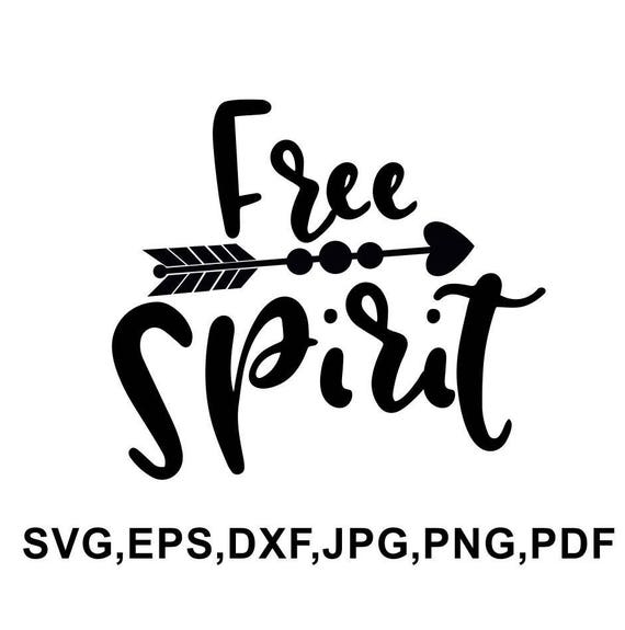 Download Free Spirit Svg File Free Spirit T Shirt Design Free Etsy