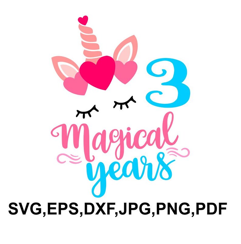 Download Third birthday unicorn svg file magical years unicorn ...
