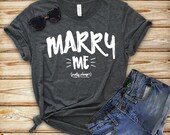 Marry Me Shirt Proposal S...