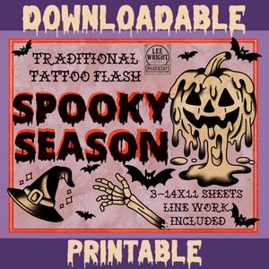 Peut inclure: Une impression numérique avec le texte DOWNLOADABLE, TRADITIONAL TATTOO FLASH, SPOOKY SEASON et 3-14X11 SHEETS LINE WORK INCLUDED. Le design inclut une citrouille fondante, un chapeau de sorcière, une main squelette et des chauves-souris.