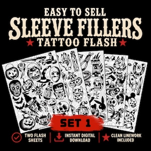May include: A collection of black and white tattoo flash art sheets titled EASY TO SELL SLEEVE FILLERS TATTOO FLASH SET 1. The sheets feature various illustrations including pumpkins, skulls, monsters, daggers, and other gothic imagery.