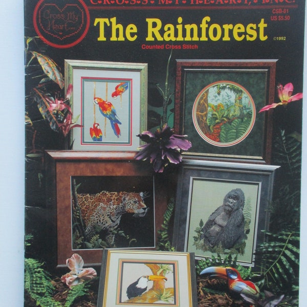 The Rainforest Cross stitch pattern booklet, Cross My Heart inc,  Toucan, Gorilla, Jaguar, Macaw Parrots, Laelia Orchids, Dendrobium Orchids