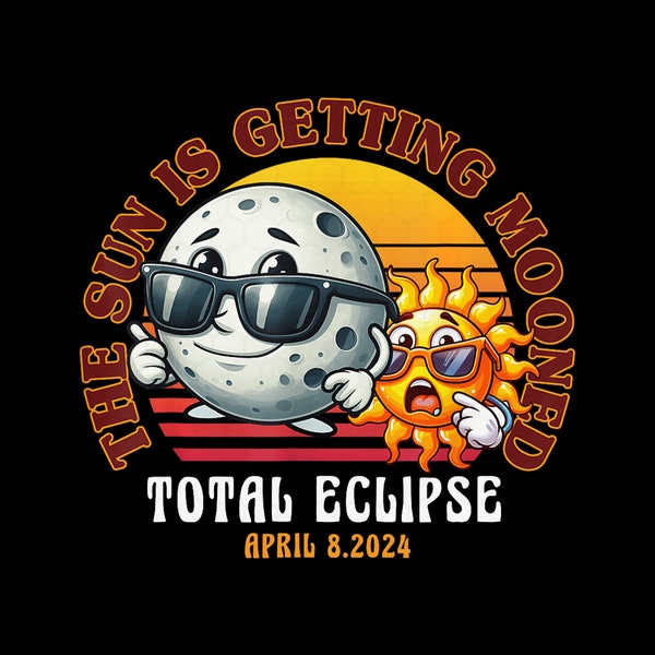 Total Solar Eclipse Chase 2024 Sun is Getting Mooned Png, Instant Download