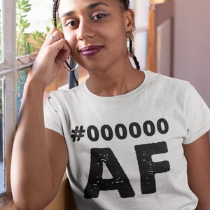 Black AF Tshirt / African American / Black History Shirt / Equality T Shirt / Black Pride / BLM / Melanin Queen / Black Lives Matter