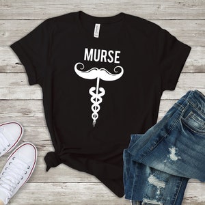 Gift For Male Nurse, Nursing Student, Nurse Supervisor, Male Nurse Tshirt, Male Nursing Student, Gift for Male Nurse, Nursing School Tshirt