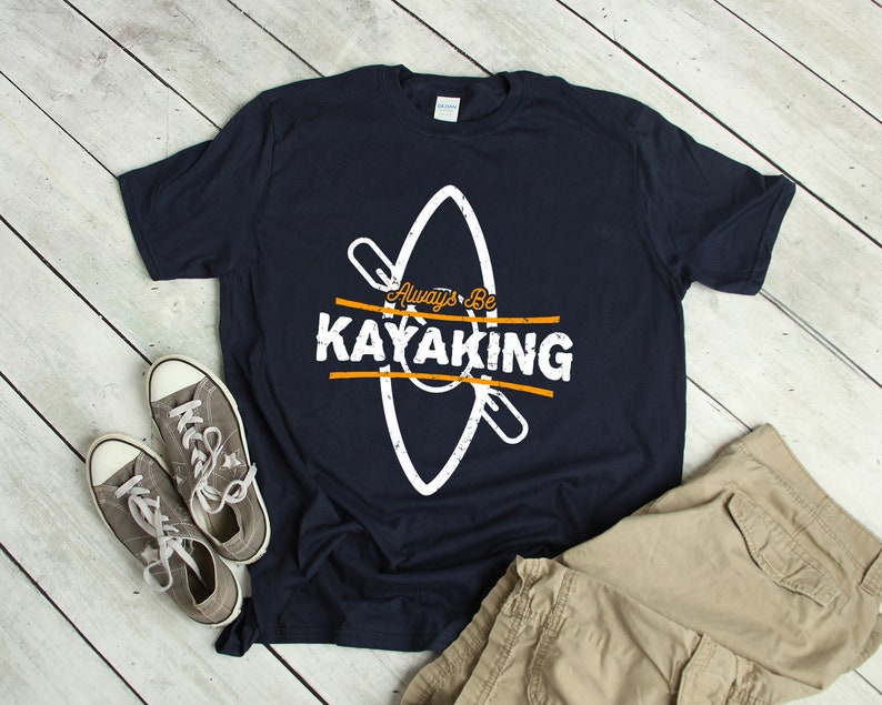 Kayaking Shirt for Avid Paddlers Kayak Fans Kayaking Tshirt - Etsy