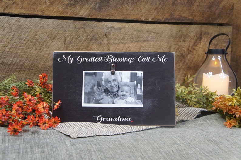 My Greatest Blessings Call Me Grandma Rustic Photo Frame Hold 4x6 Customized Word Changes Free All Wood Picture Grandpas Mom Dad