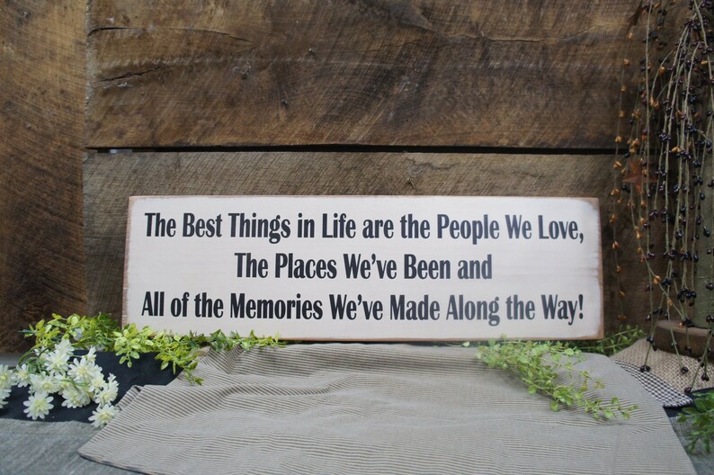 The Best Things in Life are the People We Love the Places | Etsy