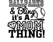 Ballparks & Bling, it's a Mom thing! Vinyl Decal, Baseball, Softball, Gameday, Your Choice of Color, Sports, Team Mom, Gifts, For Her..