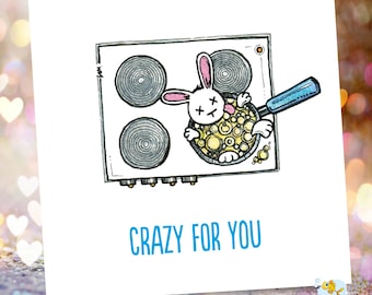 Funny Bunny Card, valentine card, love card, birthday, anniversary, Crazy for you, Bunny card, Bunny boiler, Card for boyfriend, card for gi