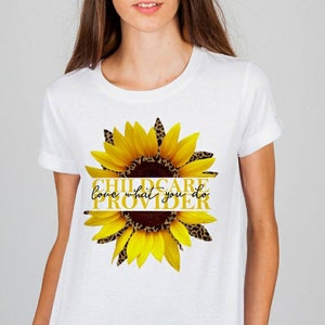 Sublimation Transfers customized.  No minimum. Sunflower Daycare Worker love