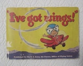 US Army Air Force, Office of Flying Safety, quot I 39 ve got Wings quot , Comic, Booklet, Paperback, 5 quot x 7 quot , 90 pages, Vintage