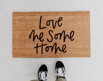 love me some home doormat | hello welcome mat | hand painted, custom doormat | cute doormat | outdoor doormat | wedding gift | housewarming