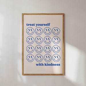 Treat Yourself With Kindness Digital Print, Smiley Face Printable Wall Art, Aesthetic Room Decor, Y2K Room Decor, Cute Poster image 1