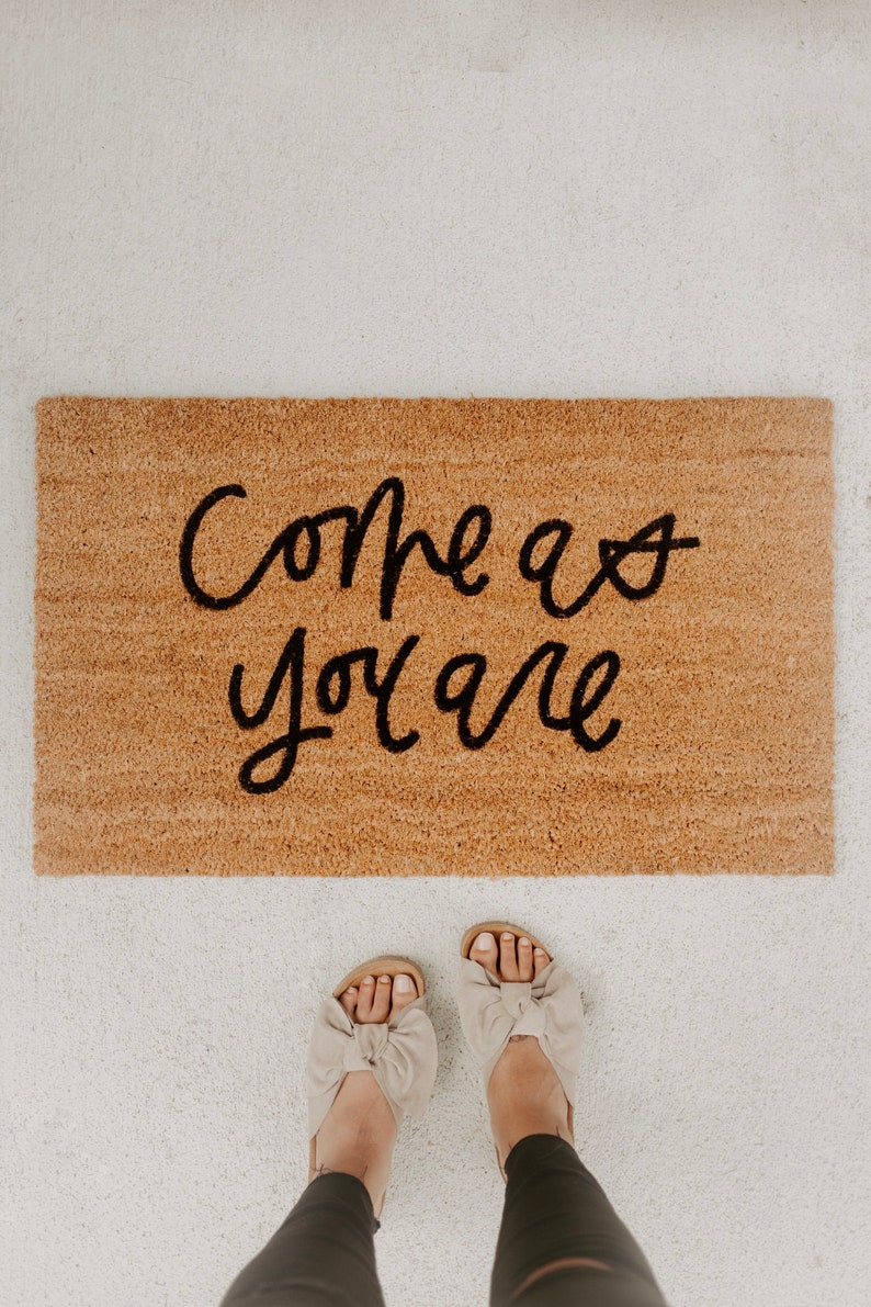 Come as You Are Doormat Hello Mat Hand Painted Etsy