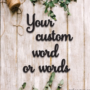 Custom WOOD words Custom word signs, Small words or Names For Crafts, Wooden Names, DIY project Small Wood Name Sign, Personalized Wood Word