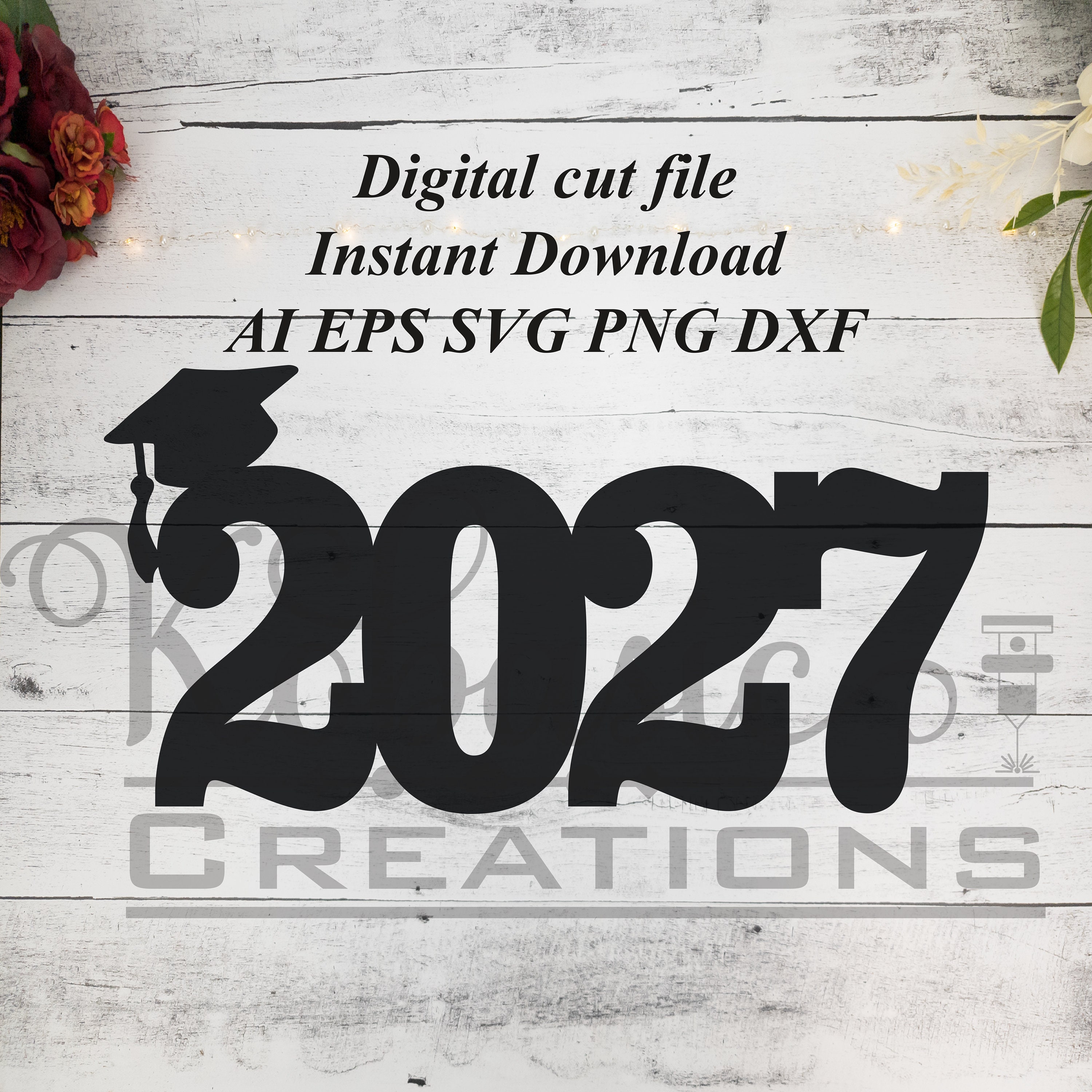 Class of 2027 Graduation Decor Cut Vector Silhouette File, Grad Sign