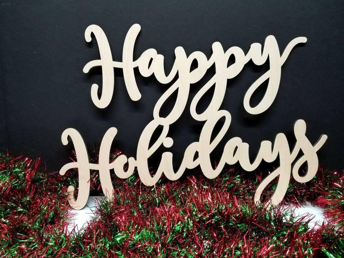 Happy Holidays Sign Christmas Wood Sign Laser Cut Happy Etsy