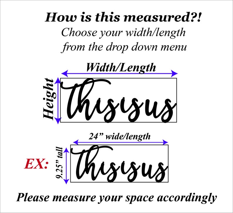 Op de afbeelding: Diagram dat laat zien hoe je de breedte en hoogte van een aangepast bord meet. Het bord zegt "thisisus" en wordt in twee maten getoond. Het grotere bord is 24 inch breed en het kleinere bord is 9,25 inch hoog.