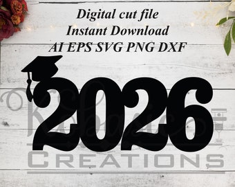 Class of 2026 Graduation Decor Cut Vector Silhouette File, Grad Sign, Class of 2026, Graduation Party, Senior Year scrapbook craft DIY print