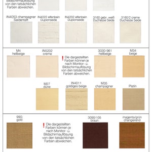 May include: A chart showing different colors and textures of silk fabric. The chart is labeled with the names of the colors and the fabric types. The colors include white, cream, beige, gold, brown, and magenta. The fabric types include Seidentaft, Dupionseide, Duchesse Seide, and Platin.