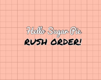 RUSH ORDER Fee 3-4 day ship