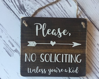 No Soliciting Sign with Arrow, Front Door Please No Soliciting unless your a kid Sign, No Soliciting Please Wood Sign, Front Door Sign