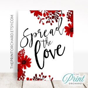 Spread the Love Red Floral Art Red Decor Kindness Quotes Be Nice Spread Love Printable Desk Art Office Decor Love Wall Art