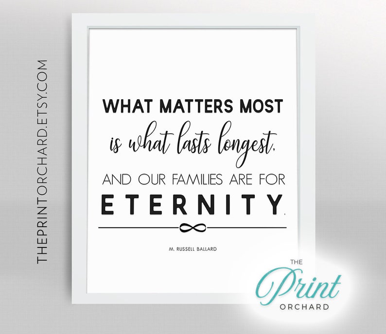 Family Quote LDS Christian Home Families are for Eternity Families are Forever M Russell Ballard Printable Christian Family Gods Love Quote image 3