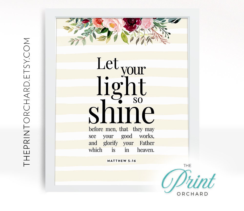 Matthew 5:16 Let Your Light so Shine Before Men, Good Works, Glorify ...