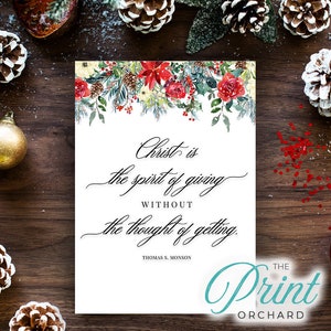 5x7 Christ is the spirit of giving without the thought of giving Thomas S. Monson LDS Christmas Giving Holiday Christlike LDS Monson Quote