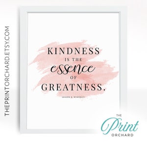 Freundlichkeit ist die Essenz der Größe druckbare Zitate, Wirthlin Zitat, helfen andere, zeigen Freundlichkeit, inspirierende Zitate, Home Decor, Wandkunst