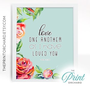 Christliche Zeichen, Johannes 13:34, wie ich liebte Sie lieben einen anderen druckbar, LDS Zeichen, LDS Primärlied, Christliche Geschenk, Christliche Home Decor