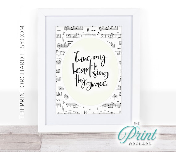 Come Thou Fount Every Blessing Tune My Heart To Sing Thy Grace Etsy