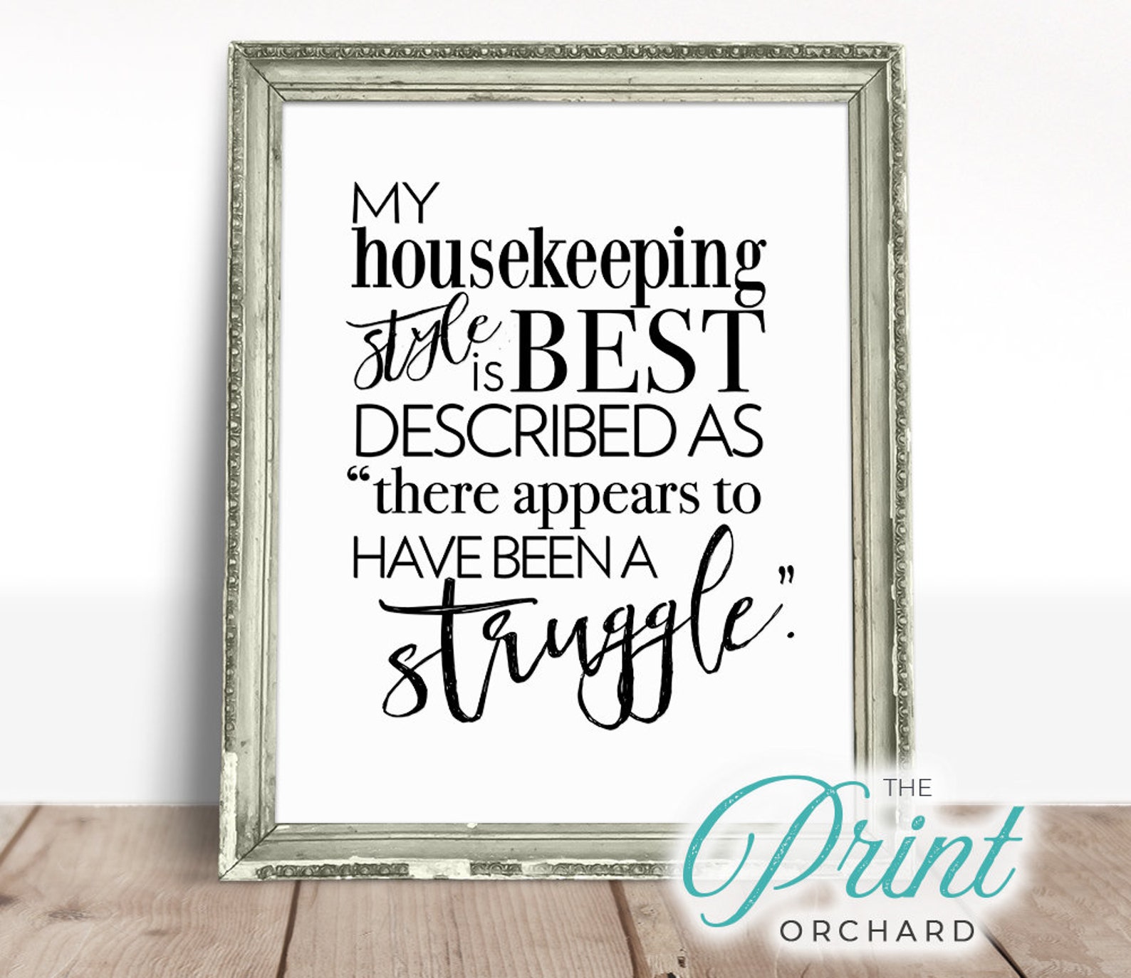 My Housekeeping Style Witty Art Funny Quotes Housework | Etsy