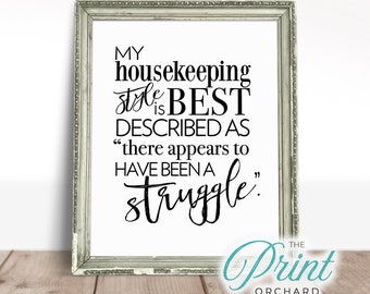 My Housekeeping Style Witty Art Funny Quotes Housework - Etsy My Housekeeping Style Witty Art Funny Quotes Housework - Etsy