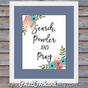 Search Ponder & Pray 8x10 Printable LDS Primary Song Quote Hymn Print Home Decor Wall Art Study Scriptures Christian Seek Learning Bible image 2